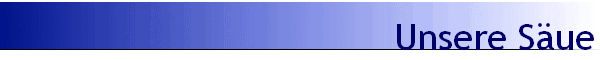Unsere S�ue